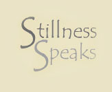 Stillness Speaks